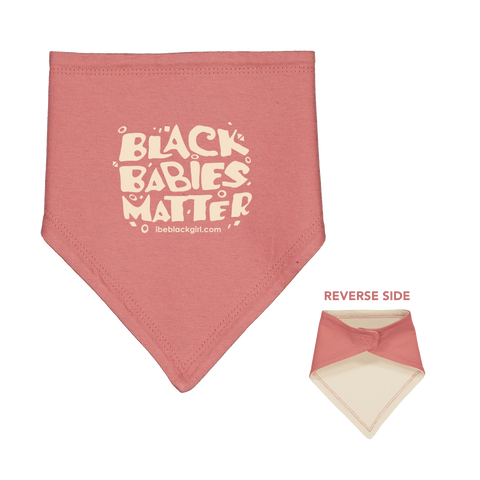I Be Black Girl | Black Babies Matter Infant Bib - Mauve