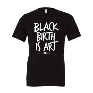 I Be Black Girl | Black Birth Is Art