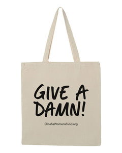 Women's Fund Of Omaha | Give A Damn! Tote