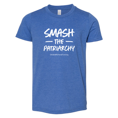 Women's Fund Of Omaha | Smash The Patriarchy Youth T-Shirt - Blue